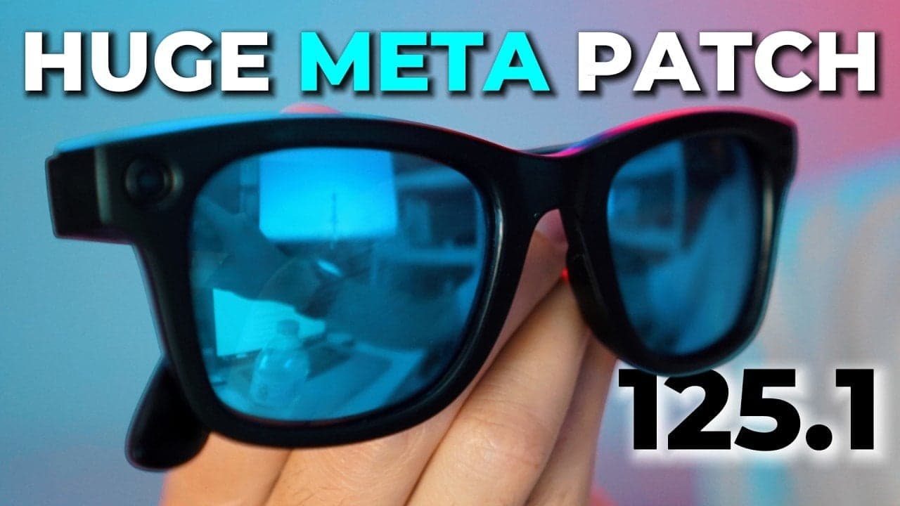 Why the Ray-Ban Meta 125.1 Update is a Mixed Bag for Smart Glasses Users